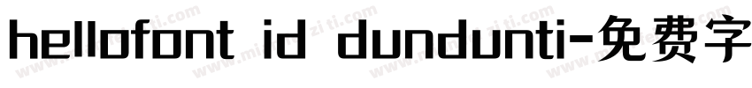 hellofont id dundunti字体转换